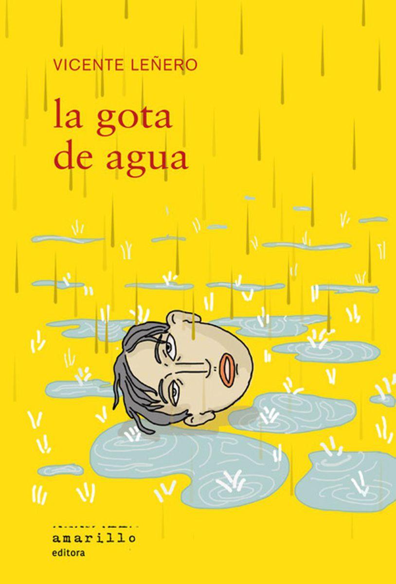 GOTA DE AGUA, LA | 9788412628555 | LEÑERO, VICENTE