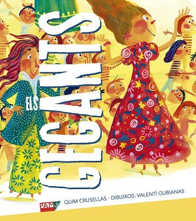 GEGANTS, ELS | 9788491911050 | CRUSELLAS, QUIM / GUBIANAS, VALENTÍ