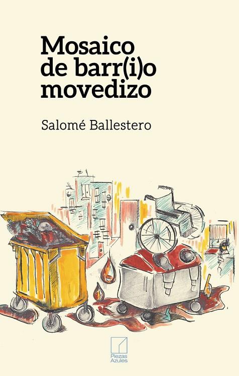 MOSAICO DE BARR(I)O MOVEDIZO | 9788412503753 | BALLESTERO, SALOMÉ