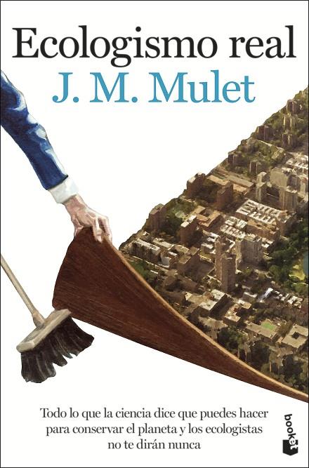 ECOLOGISMO REAL | 9788423361441 | MULET, J. M.