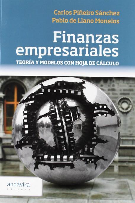 FINANZAS EMPRESARIALES | 9788484086772 | PIÑEIRO SÁNCHEZ, CARLOS/DE LLANO MONELOS, PABLO