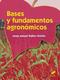 BASES Y FUNDAMENTOS AGRONÓMICOS | 9788490770078 | IBÁÑEZ ORTUÑO, JOSEP MANUEL