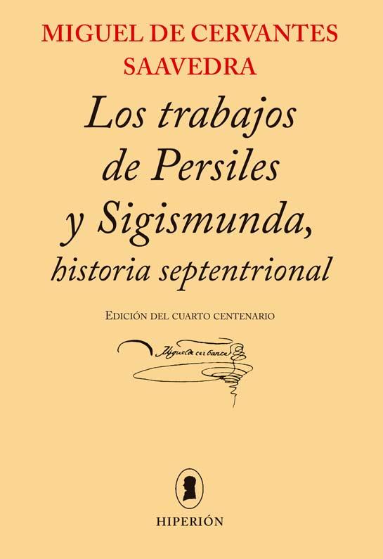 TRABAJOS DE PERSILES Y SIGISMUNDA, LOS | 9788490020746 | DE CERVANTES SAAVEDRA, MIGUEL