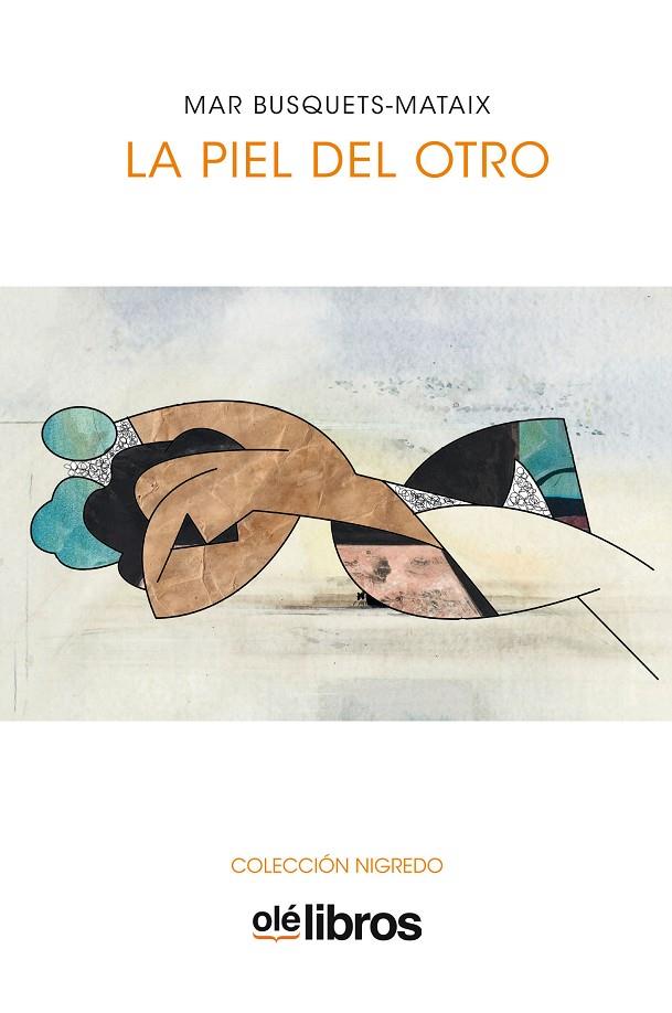 PIEL DEL OTRO, LA | 9788418759246 | BUSQUETS-MATAIX, MAR