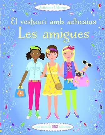 VESTUARI AMB ADHESIUS. LES AMIGUES | 9781409593355