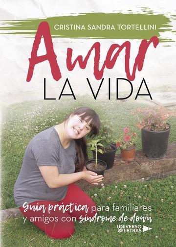 AMAR LA VIDA | 9788417139544 | SANDRA TORTELLINI, CRISTINA