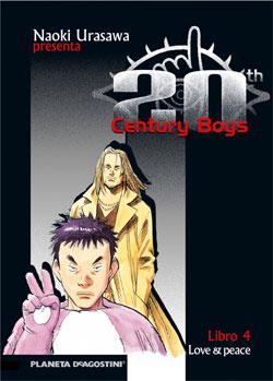 20 CENTURY BOYS 04 : LOVE & PEACE | 9788468472102 | URASAWA, NAOKI