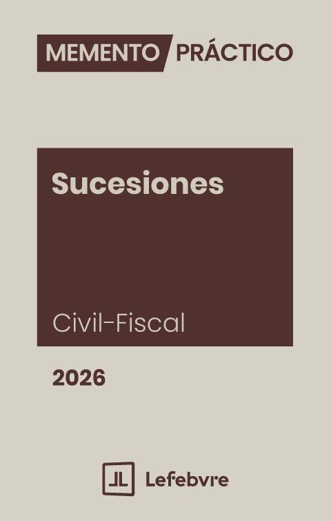 MEMENTO SUCESIONES CIVIL FISCAL 2026 | 9791387925185 | LEFEBVRE-EL DERECHO