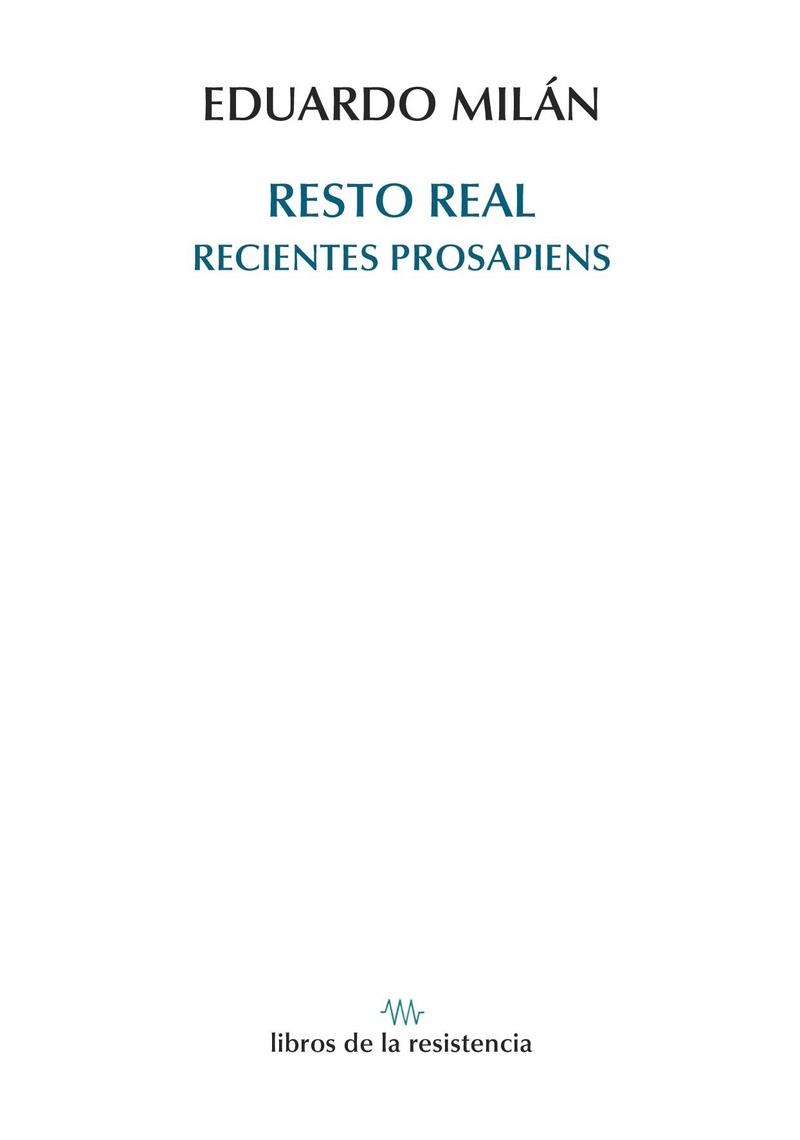 RESTO REAL | 9788415766902 | MILAN, EDUARDO