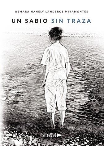 SABIO SIN TRAZA, UN | 9788418036125 | LANDEROS MIRAMONTES, OSMARA NANELY