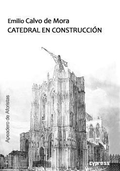 CATEDRAL EN CONSTRUCCION | 9788412322392 | CALVO DE MORA, EMILIO