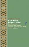 GUERRA DE LAS ARENAS, LA | 9788472906044 | TORRES, ANA