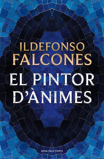 PINTOR D'ÀNIMES, EL | 9791387653781 | FALCONES, ILDEFONSO