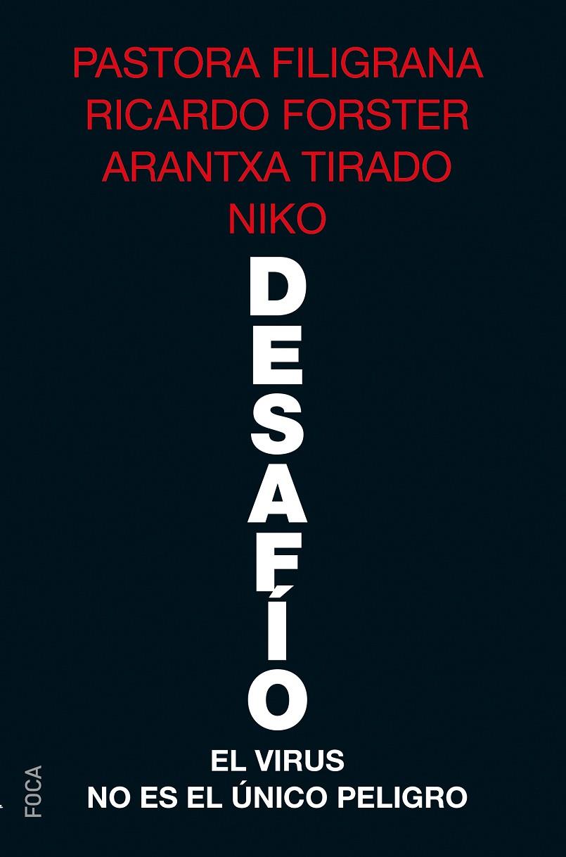 DESAFÍO | 9788416842612 | FORSTER, RICARDO / TIRADO, ARANTXA / FILIGRANA, PASTORA / NIKO