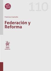 FEDERACIÓN Y REFORMA | 9788413553689 | CAAMAÑO, FRANCISCO