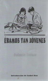ERAMOS TAN JOVENES | 9788483717080 | BUENO, ANTONIA