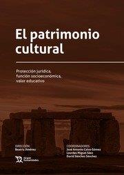 PATRIMONIO CULTURAL PROTECCION JURIDICA, EL | 9788419286789 | CALVO GÓMEZ,JOSÉ ANTONIO/JIMÉNEZ,BEATRIZ/MIGUEL SÁEZ,LOURDES/SÁNCHEZ SÁNCHEZ,DAVID