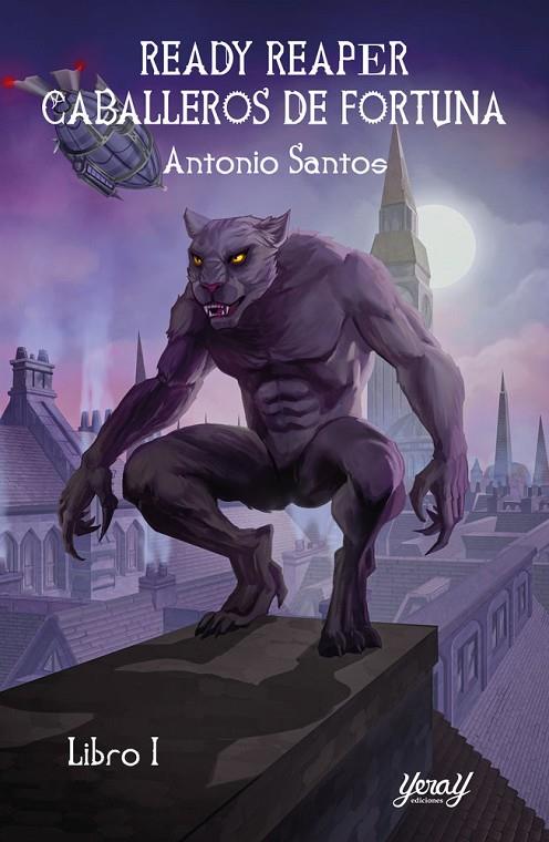 READY REAPER. CABALLEROS DE FORTUNA. LIBRO 1 | 9791399078176 | SANTOS, ANTONIO