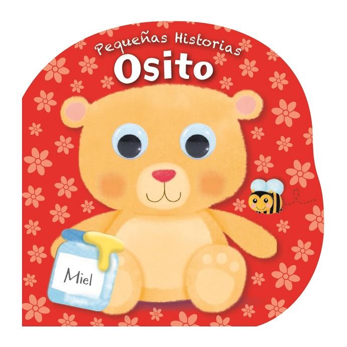PEQUEÑAS HISTORIAS: OSITO | 9788494522789