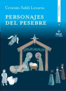 PERSONAJES DEL PESEBRE | 9788417185923 | SAHLI LECAROS, CRISTIAN