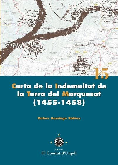 CARTA DE LA INDEMNITAT DE LA TERRA DEL MARQUESAT (1455-1458) | 9788491443650 | DOMINGO RUBIES, DOLORS