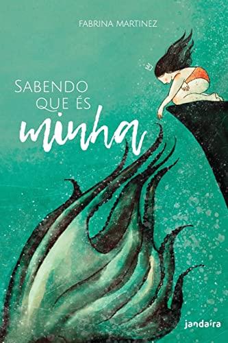 SABENDO QUE ES MINHA | 9786587113197 | MARTINEZ, FABRINA