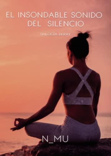 INSONDABLE SONIDO DEL SILENCIO, EL | 9788411553728 | N_MU