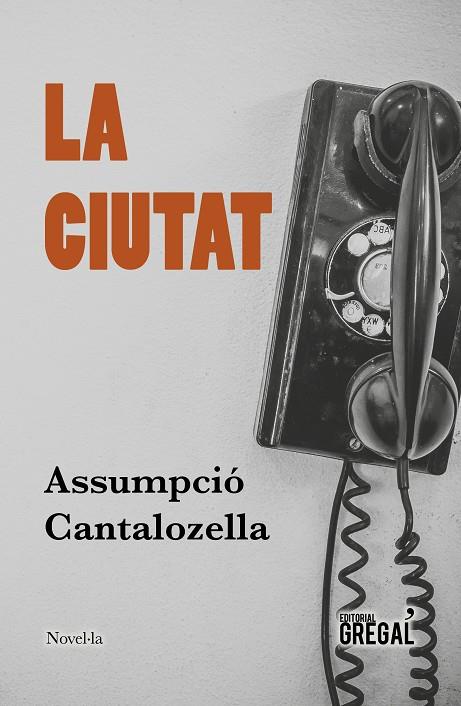 CIUTAT, LA | 9788417082895 | CANTALOZELLA, ASSUMPCIÓ