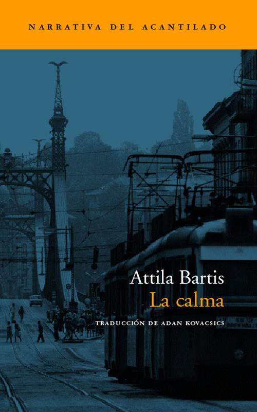 CALMA | 9788496136168 | BARTIS, ATTILA