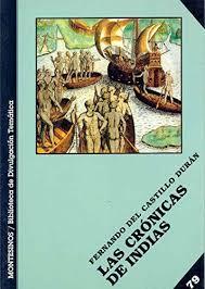 CRÓNICAS DE INDIAS, LAS | 9788495776952 | DEL CASTILLO DURÁN, FERNANDO