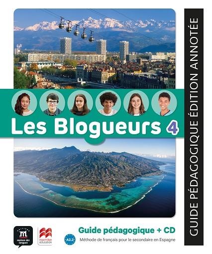 LES BLOGUEURS 4 A2,2 GUIDE PEDAGOGIQUE + CD | 9788411570411 | EQUIPO EDITORIAL