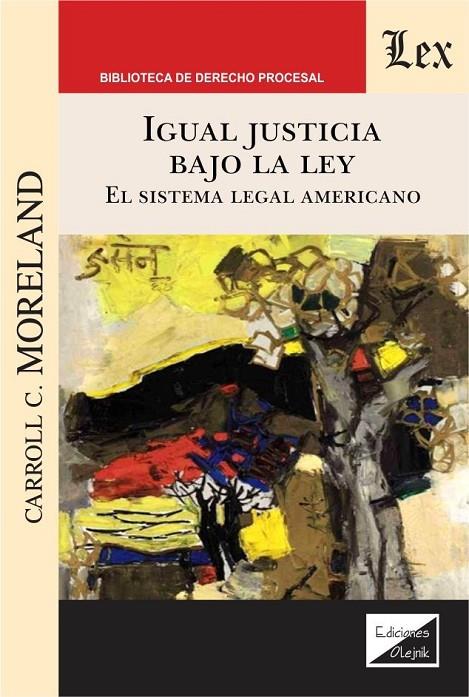 IGUAL JUSTICIA BAJO LA LEY | 9789563926910 | MORELAND, CARROL C.
