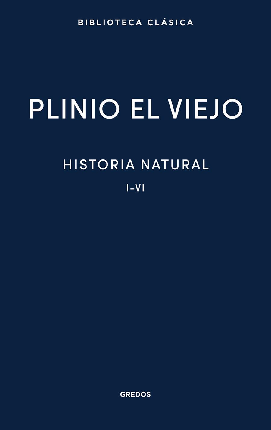 HISTORIA NATURAL I-VI | 9788424941321 | PLINIO EL VIEJO
