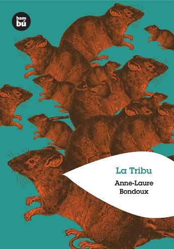 TRIBU, LA | 9788483430453 | BONDOUX, ANNE-LAURE