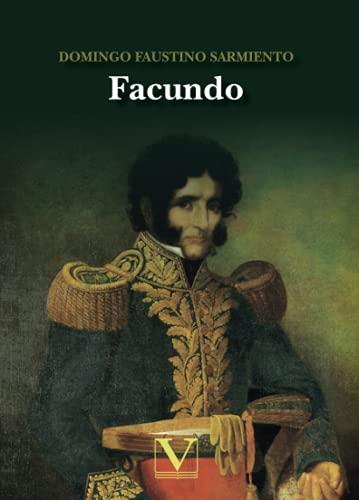 FACUNDO | 9788413374666 | SARMIENTO, DOMINGO FAUSTINO