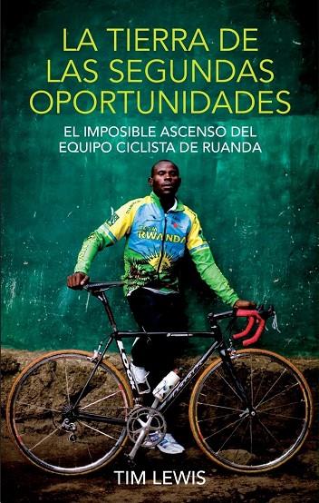 TIERRA DE LAS SEGUNDAS OPORTUNIDADES, LA | 9788494128776 | LEWIS, TIM