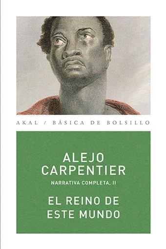 REINO DE ESTE MUNDO, EL | 9788446024460 | CARPENTIER, ALEJO