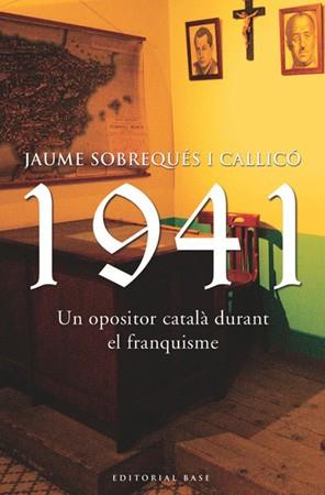 OPOSITOR CATALA DURANT EL FRANQUISME, UN | 9788485031252 | SOBREQUÉS, JAUME
