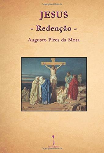 JESUS - REDENÇÂO - | 9789895425471 | PIRES DA, AUGUSTO