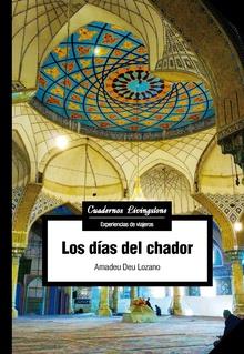 DÍAS DEL CHADOR, LOS | 9788490644621 | DEU LOZANO, AMADEU