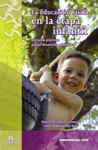 EDUCACION FISICA EN LA ETAPA INFANTIL, LA | 9788498421187 | MIRAFLORES,EMILIO