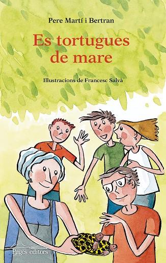 ES TORTUGUES DE MARE | 9788413035406 | MARTÍ BERTRAN, PERE