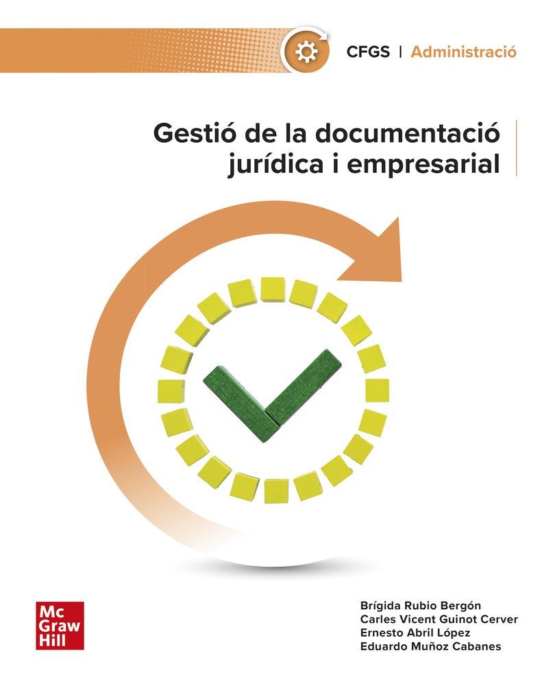 GESTIÓ DE LA DOCUMENTACIÓ JURÍDICA I EMPRESARIAL | 9788448643577 | RUBIO, BRIGIDA