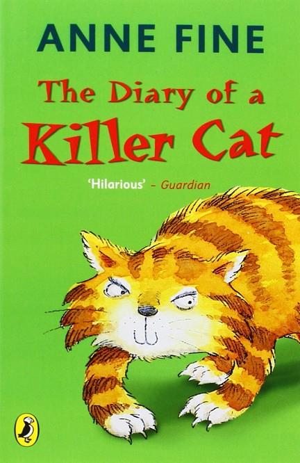 DAIRY OF A KILLER CAT | 9780140369311 | FINE, ANNE