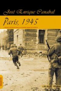 PARIS 1945 | 9788493932220 | CANABAL, JOSE ENRIQUE