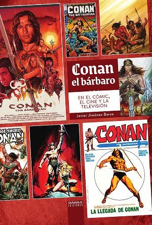 CONAN EL BARBARO EN EL COMIC, EL CINE Y LA TELEVISION | 9791387995317 | JIMENEZ BARCO, JAVIER