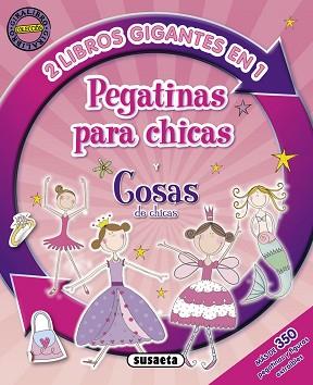 PEGATINAS PARA CHICAS Y COSAS DE CHICAS | 9788467715941 | SUSAETA, EQUIPO