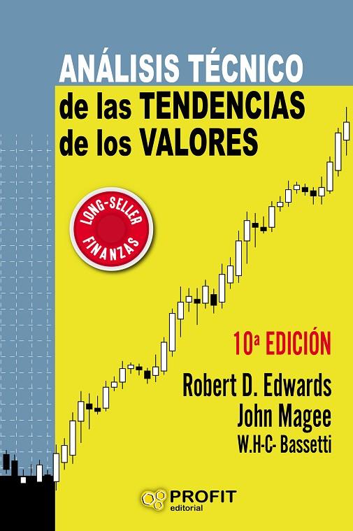 ANÁLISIS TÉCNICO DE LAS TENDENCIAS DE LOS VALORES | 9788417209629 | EDWARDS, ROBERT D. / MAGEE, JOHN / BASSETTI, W. H. C.