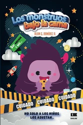 MONSTRUOS BAJO LA CAMA, LOS | 9786125112118 | RAMÍREZ R, ALAN G.