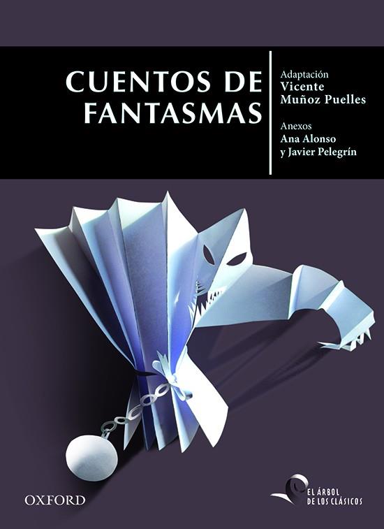 CUENTOS DE FANTASMAS | 9780190517052 | ALONSO, ANA/PELEGRÍN, JAVIER